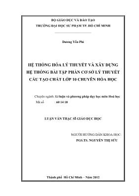 Luận văn Hệ thống hóa lý thuyết và xây dựng hệ thống bài tập phần Cơ sở lý thuyết cấu tạo chất Lớp 10 chuyên Hóa học